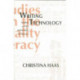 Writing Technology: Studies on the Materiality of Literacy