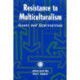 Resistance to Multiculturalism: Issues and Interventions