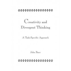 Creativity and Divergent Thinking: A Task-Specific Approach