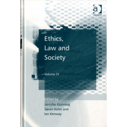 Ethics, Law and Society: Volume IV