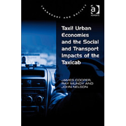 Taxi! Urban Economies and the Social and Transport Impacts of the Taxicab