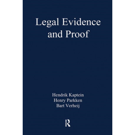 Legal Evidence and Proof: Statistics, Stories, Logic