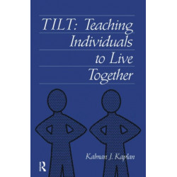 Tilt: Teaching Individuals To Live Together