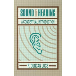 Sound & Hearing: A Conceptual Introduction