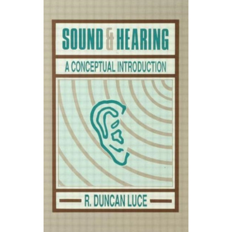 Sound & Hearing: A Conceptual Introduction