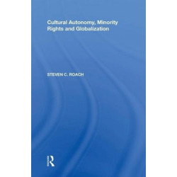Cultural Autonomy, Minority Rights and Globalization