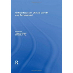 Critical Issues in China's Growth and Development