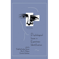 Psychological Issues in Eyewitness Identification