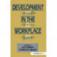 Development in the Workplace