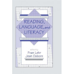 Reading, Language, and Literacy: Instruction for the Twenty-first Century
