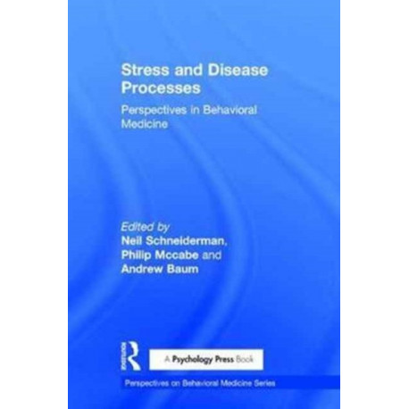 Stress and Disease Processes: Perspectives in Behavioral Medicine