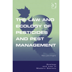 The Law and Ecology of Pesticides and Pest Management