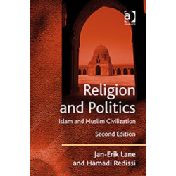 Religion and Politics: Islam and Muslim Civilization