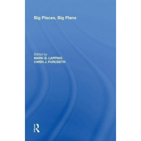 Big Places, Big Plans