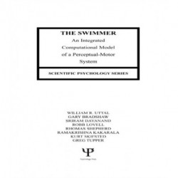 The Swimmer: An Integrated Computational Model of A Perceptual-motor System