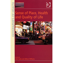 Sense of Place, Health and Quality of Life