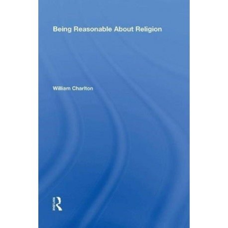 Being Reasonable About Religion