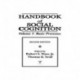 Handbook of Social Cognition: Volume 1: Basic Processes