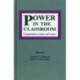 Power in the Classroom: Communication, Control, and Concern