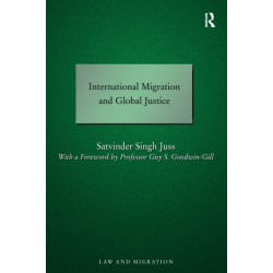 International Migration and Global Justice