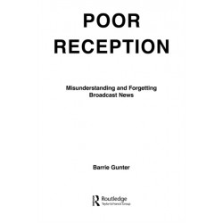 Poor Reception: Misunderstanding and Forgetting Broadcast News