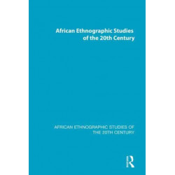 African Ethnographic Studies of the 20th Century