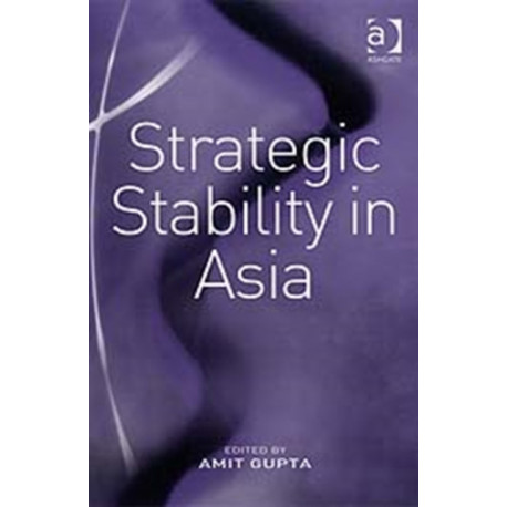 Strategic Stability in Asia