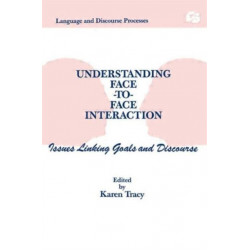 Understanding Face-to-face Interaction: Issues Linking Goals and Discourse