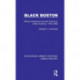 Black Boston: African American Life and Culture in Urban America, 1750-1860