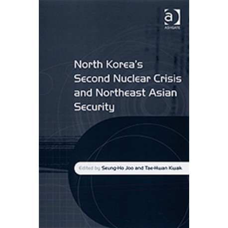 North Korea's Second Nuclear Crisis and Northeast Asian Security