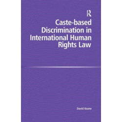 Caste-based Discrimination in International Human Rights Law