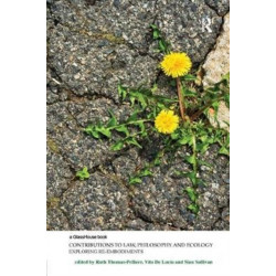 Contributions to Law, Philosophy and Ecology: Exploring Re-Embodiments