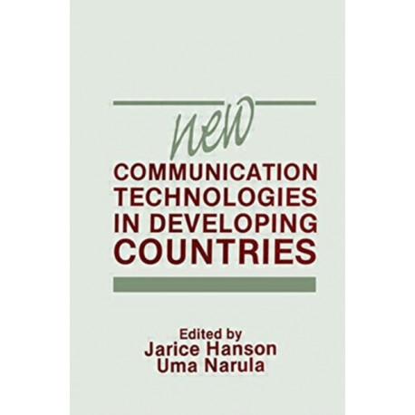 New Communication Technologies in Developing Countries