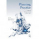 Planning Practice: Critical Perspectives from the UK