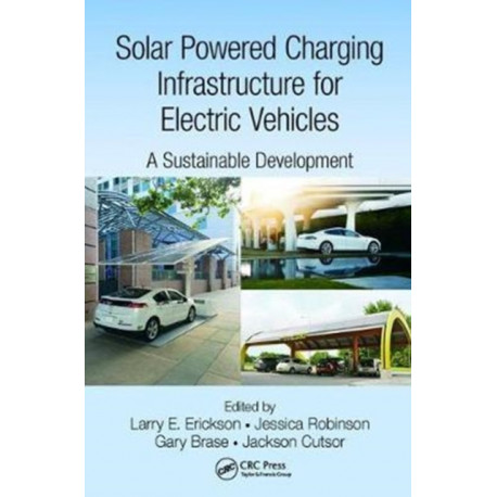 Solar Powered Charging Infrastructure for Electric Vehicles: A Sustainable Development