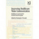 Improving Healthcare Team Communication: Building on Lessons from Aviation and Aerospace