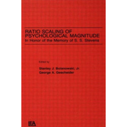 Ratio Scaling of Psychological Magnitude: In Honor of the Memory of S.s. Stevens