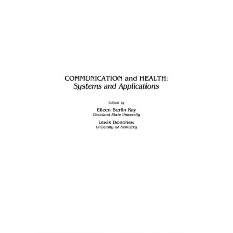 Communication and Health: Systems and Applications