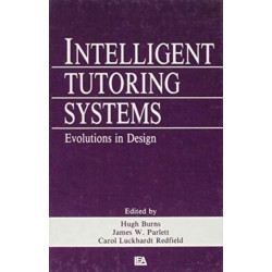Intelligent Tutoring Systems: Evolutions in Design