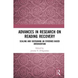 Advances in Research on Reading Recovery: Scaling and Sustaining an Evidence-Based Intervention