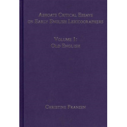 Ashgate Critical Essays on Early English Lexicographers: 5-Volume Set