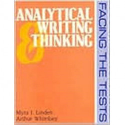 Analytical Writing and Thinking: Facing the Tests