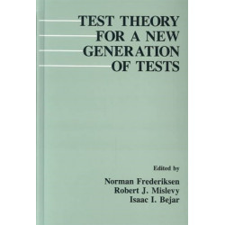 Test Theory for A New Generation of Tests