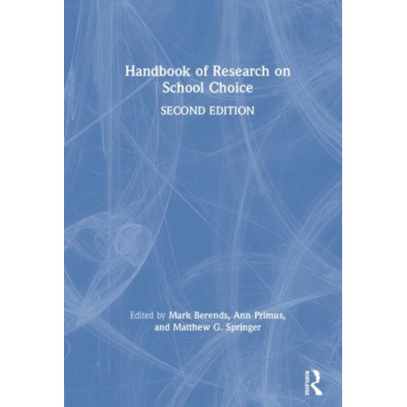 Handbook of Research on School Choice