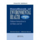 Handbook of Environmental Health, Volume II: Pollutant Interactions in Air, Water, and Soil