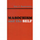 Masochism and the Self
