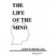 The Life of the Mind