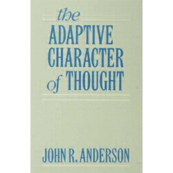 The Adaptive Character of Thought