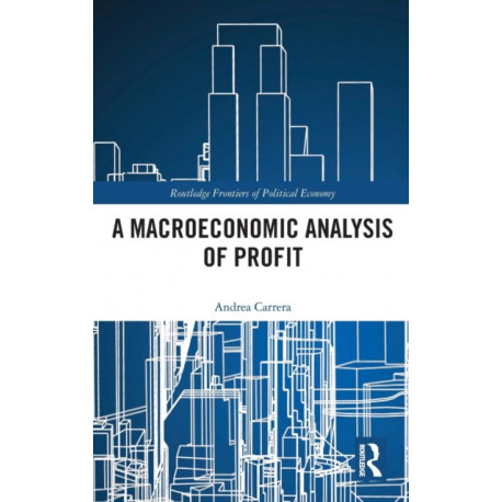 A Macroeconomic Analysis of Profit