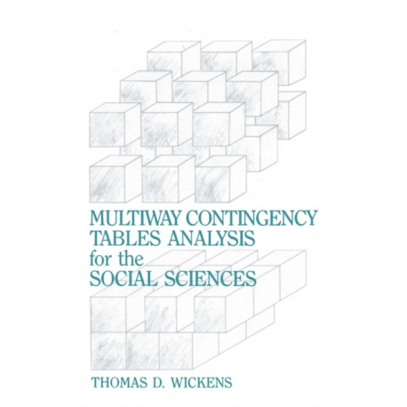Multiway Contingency Tables Analysis for the Social Sciences